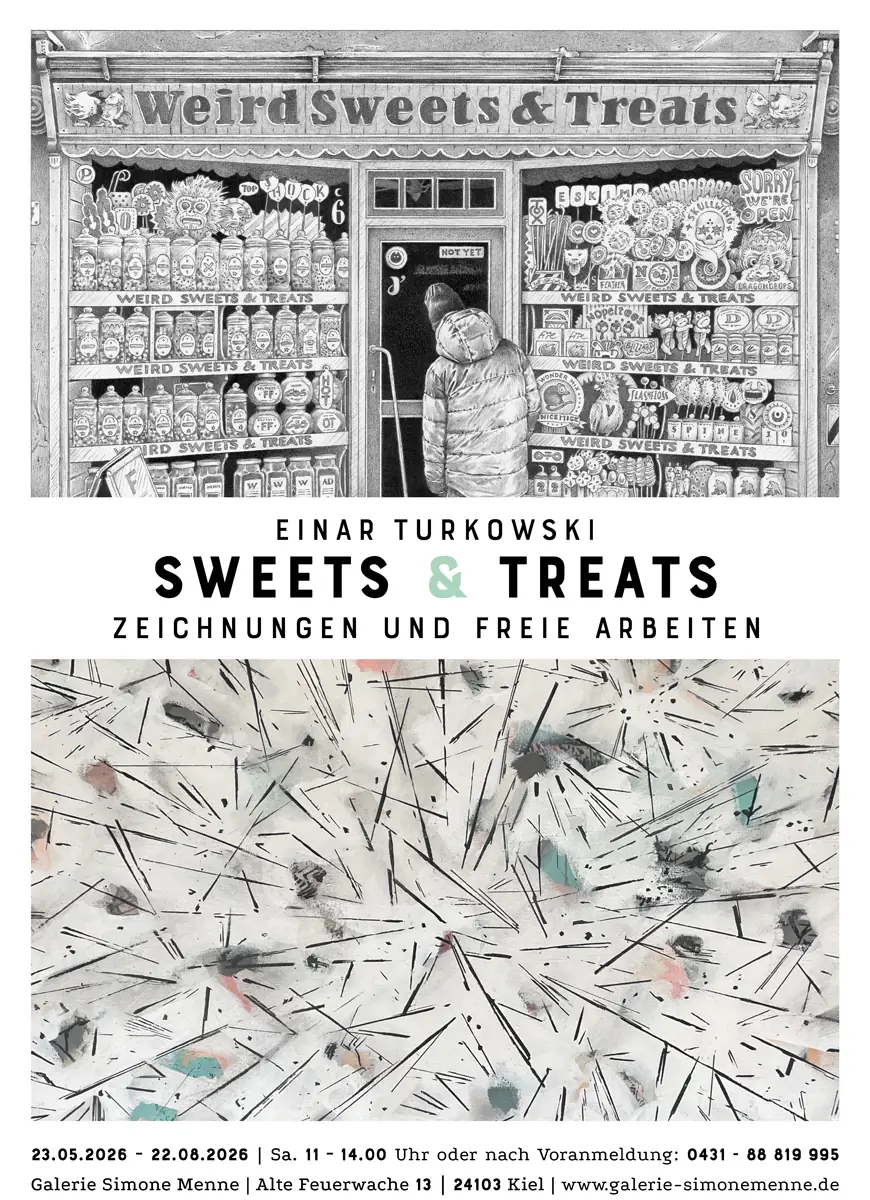 Ausstellung Sweets & Treats, Galerie Simone Menne, Kiel